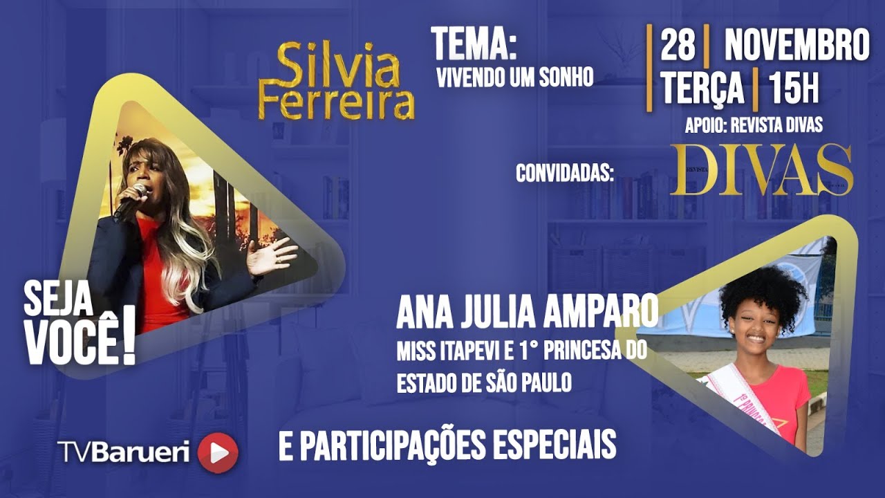 Vivendo Um Sonho | Seja Você!  – 28/11