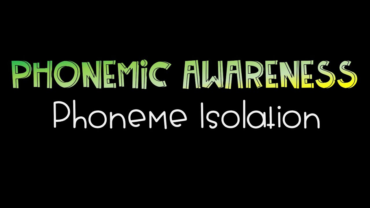 Unit 2 Week 1 Phoneme Isolation