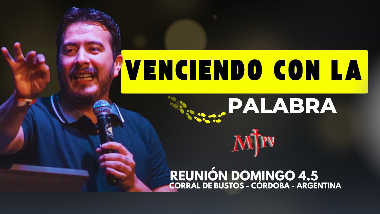 Venciendo con la palabra. Pastor Alejandro Trejo