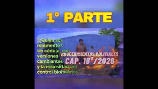 1° PARTE: Quién eres realmente: sin cédula, con versiones cambiantes y la necesidad del control biom