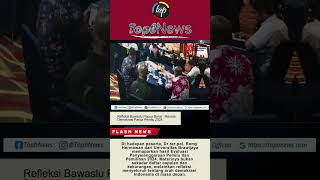 Refleksi Bawaslu Papua Barat  Menata Demokrasi Pasca Pemilu 2024