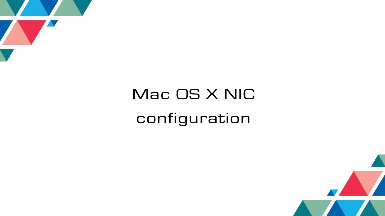 Mac OS X NIC Configuration