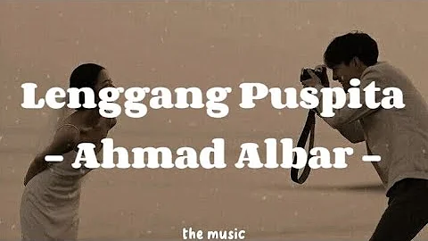 Ahmad Albar - Lenggang Puspita (Lyrics)