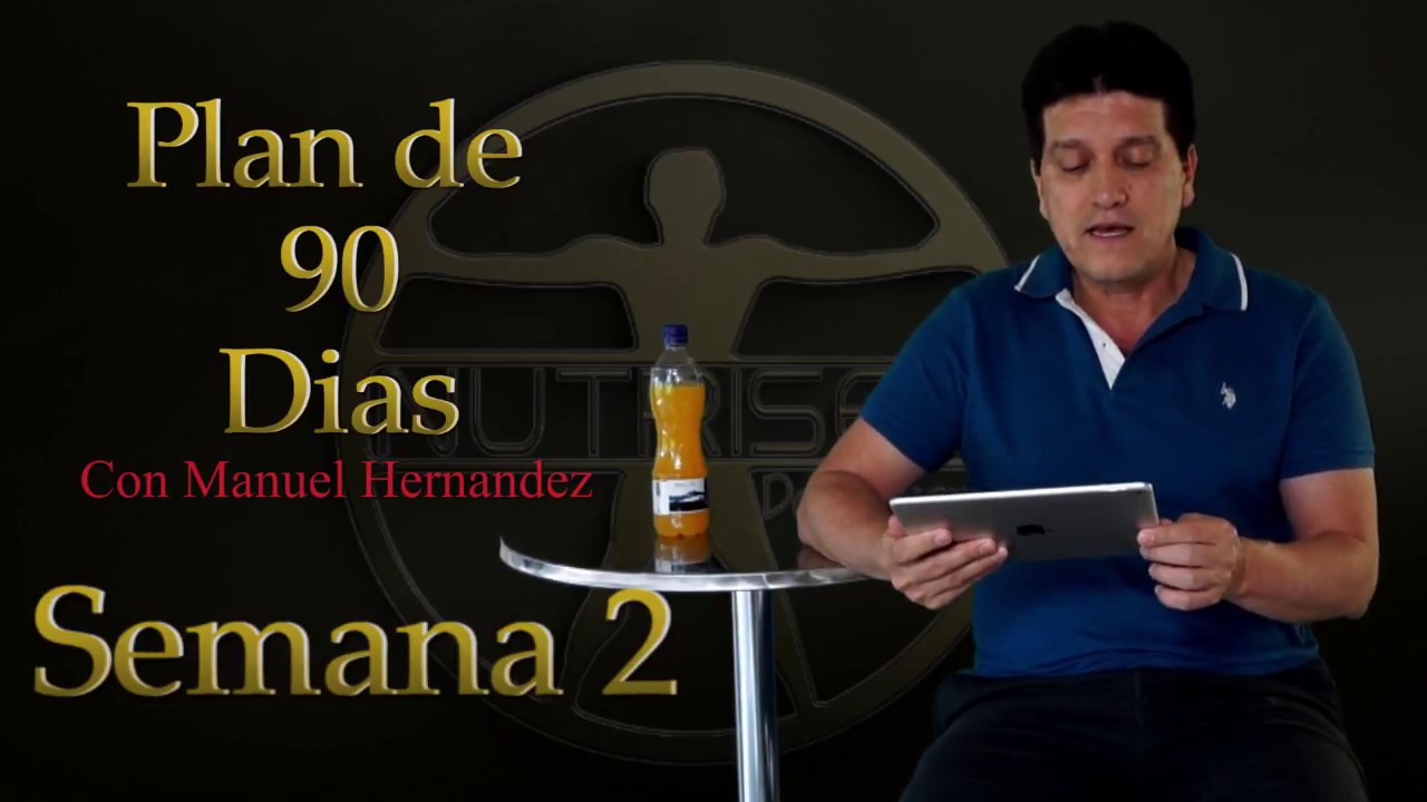 90 Dias Despues De Hoy Plan De 90 Días: Semana 2 - YouTube