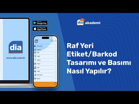Raf Yeri Etiket / Barkod Tasarımı ve Basımı Nasıl Yapılır? DİA eğitim videosu