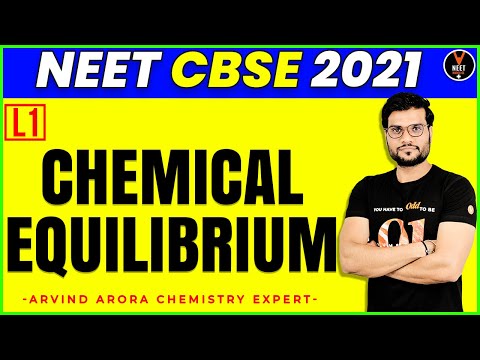 Chemical Equilibrium Class 11 L1 | NEET 2021 Preparation | NEET Chemistry Lecture | Arvind Arora