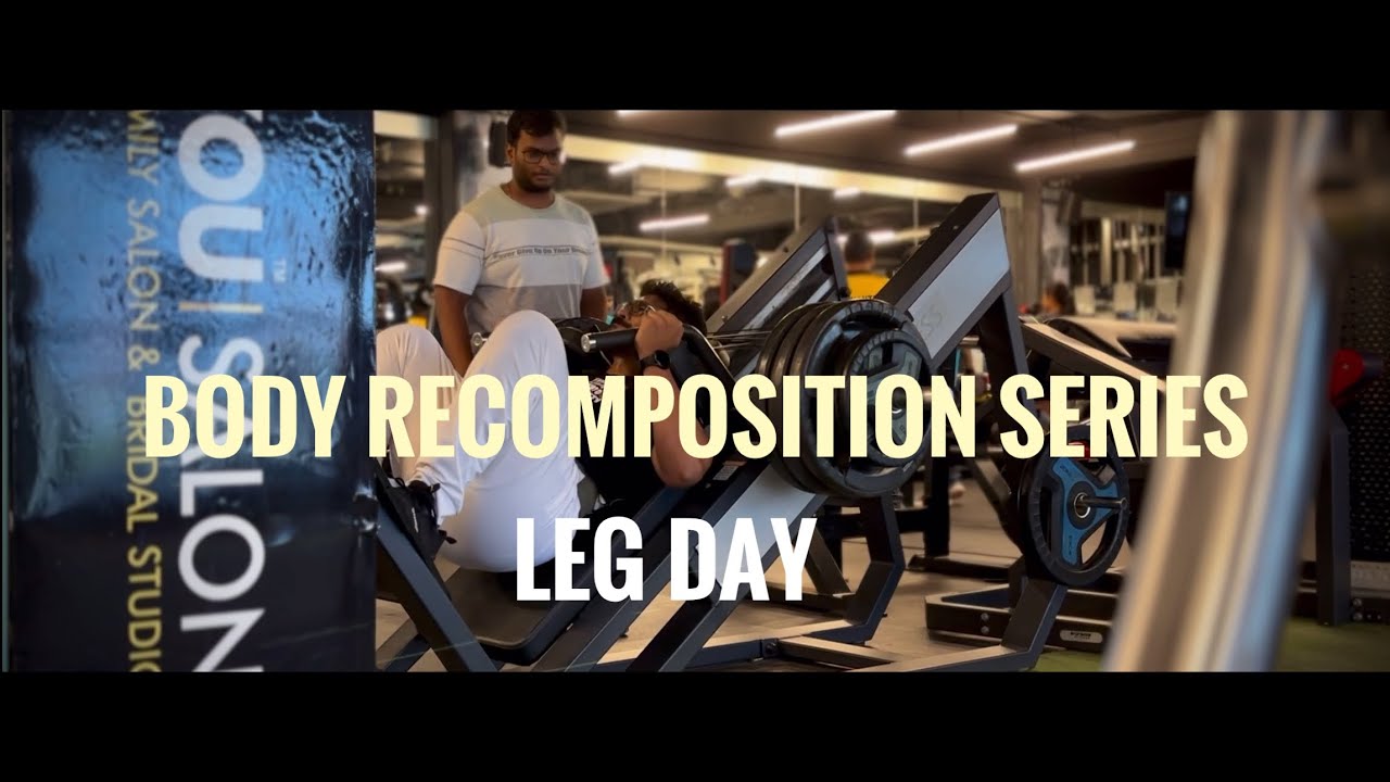 BODY RECOMP SERIES | DAY 1 | BRUTAL LEG DAY - YouTube