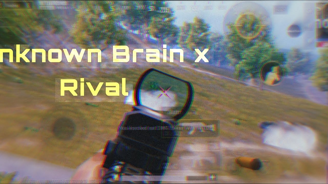 Unknown Brain x Rival | Pubg Montage | KazaoGamer