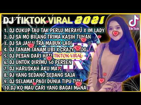DJ TIKTOK VIRAL 2021 - DJ CUKUP TAU TAK PERLU MERAYU [ DJ TIKTOK TERBARU 2021 FULL BASS ]