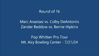 PWPT Mt. Airy Round of 16: Marc Anastasi vs. Colby DeAntoniis / Zander Beddow vs. Bernie Hipkins