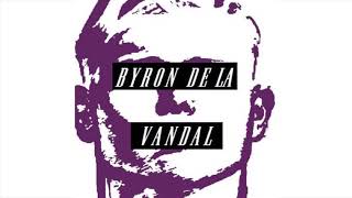 Video thumbnail of "Stiff Upper Lip - Byron de la Vandal"