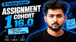 Tharun Speaks Cohort | First Assignment 