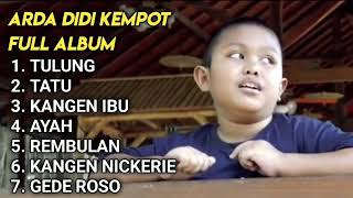 Full Album ARDA DIDI KEMPOT TERBARU 2020 // MANTUL BANGET