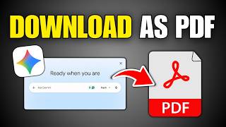 How To Download Your Gemini Conversation As PDF File