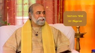 Interview With Sri Bhagavan - Avatar's Life, Establishment Of Dharma, The Phenomenon-Part 4/8-A05