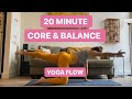20 minute core  balance yoga flow  yoga with suzie