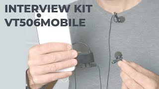 Pro Lav Microphone Kit For Easy And Fast Recording To The Smartphone - Vt506Mobile Interview Kit