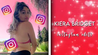 Kiera Bridget Instagram Edits ft. Infinite