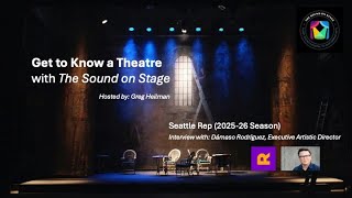 Get To Know A Theatre - Seattle Rep 2025-26 Season