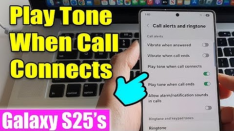 📞 How to Enable/Disable Play Tone When Call Connects on Samsung Galaxy S25/S25+/Ultra 🔊