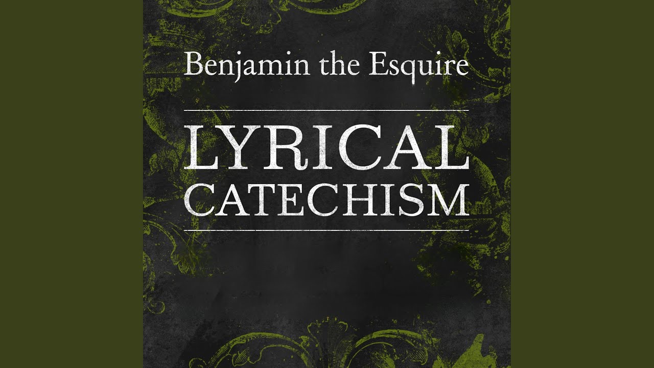 Lyrical Catechism