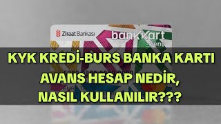 Kyk Bank-Kart Genç, Avans Hesap Özelli̇ği̇ Nedir, Nasıl Kullanılır