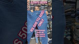 BRAND JEANS RS 500 TO 600/ONLY🫴❤🔥SHOP NO 9581150525,,7997150525🔥#hyderabad #jeansatlowprice #sale
