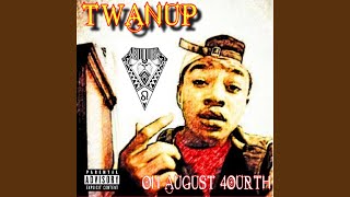 I'm Bout My Dough - Twanup
