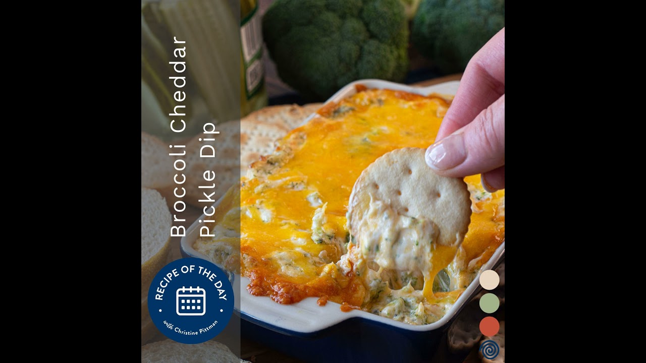 Broccoli Cheddar Pickle Dip