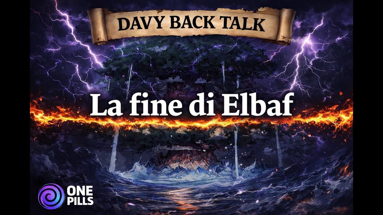 Davy Back Talk #5 | La Fine di Elbaf