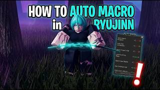 How to auto Macro in Ryujin Roblox (For starters)