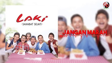 LAKI - Jangan Marah (Official Audio)