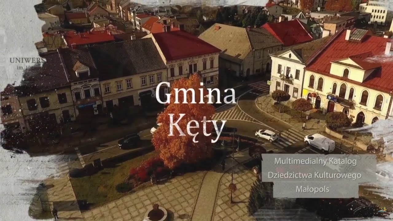 Gmina Kęty – Multimedialny katalog dziedzictwa kulturowego Małopolski