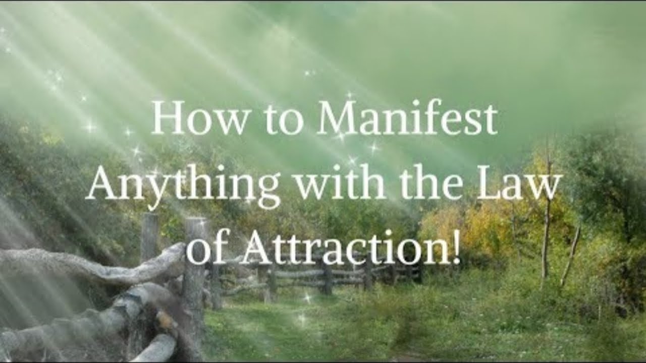 Secret The Law of Attraction - How to Manifest Anything - YouTube