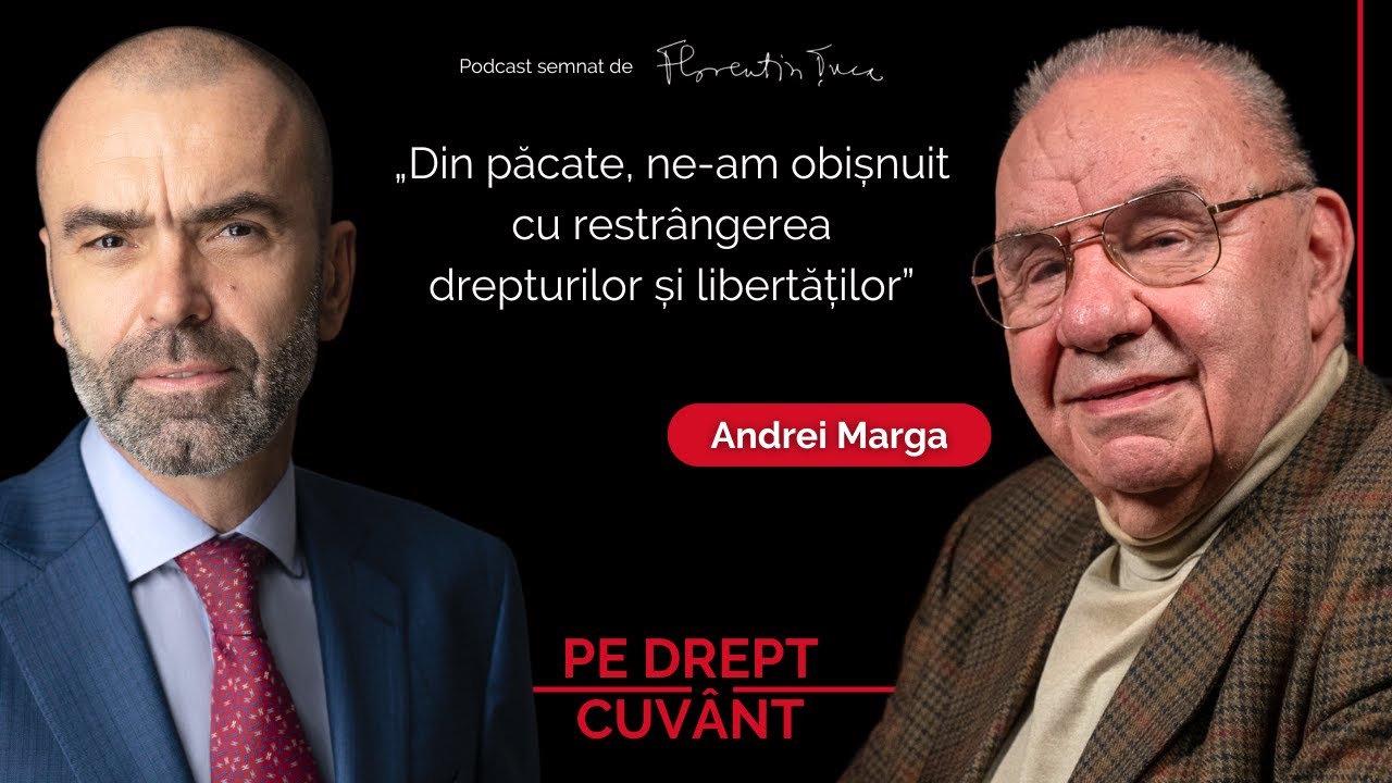 ANDREI MARGA: ANULAREA ALEGERILOR FACE DIN DEMOCRAȚIE UN SIMPLU DECOR | Pe Drept Cuvânt #88