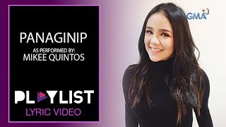 Video thumbnail of "Playlist Lyric Video: Panaginip by Mikee Quintos (Onanay OST)"