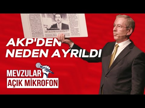 #8 Abdüllatif Şener'in Ak Parti'den Ayrılış Süreci | Abdüllatif Şener | Mevzular Açık Mikrofon