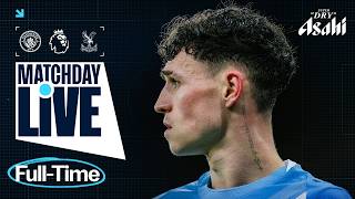 Thumbnail for MATCHDAY LIVE! FODEN STARS AS CITY CRUISE PAST PALACE | Man City 3-0 Crystal Palace | Premier League