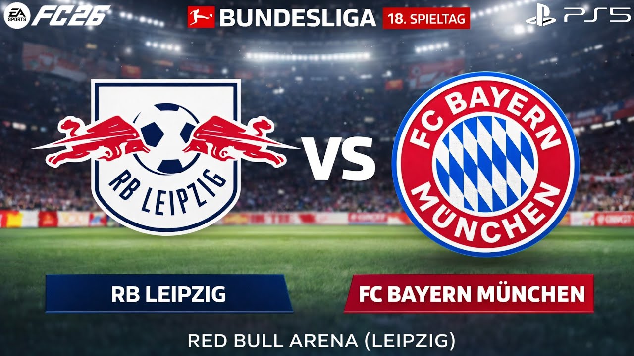 FC26 - RB Leipzig vs FC Bayern München | 18. Spieltag | Bundesliga Simulation | PS5™