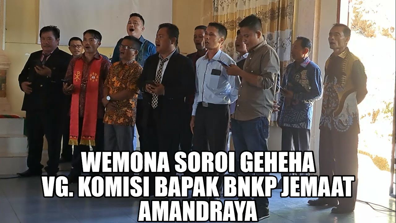Wemona Soroi Geheha, Vocal Group Komisi Bapak Jemaat BNKP Amandraya