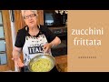 Nonna&#39;s Cheesy Zucchini Frittata (Spread) e104