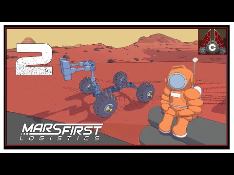 CohhCarnage Plays Mars First Logistics Early Access – Episode 2