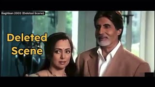 Baghban 2003 Deleted Scene Amitabh Bachchan Hema Malini Hd Video