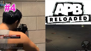 Goofing Off In: APB Reloaded - Multiplayer - Part 4 - With TerabyteNation