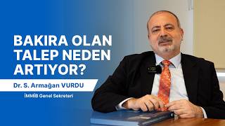Bakıra Olan Talep Neden Artıyor?