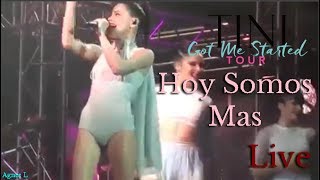 Tini Got Me Started Tour - ♪Hoy Somos Más♪ | Live