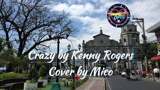 Crazy by Kenny Rogers Cover by Mico