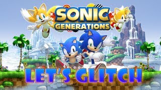 Let's Glitch Sonic Generations