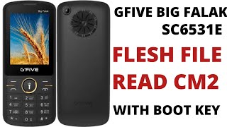 GFIVE Big FALAK SPD 6531E FLESH FILE READ With Boot key CM2