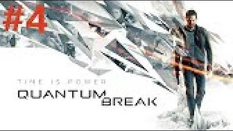 Quantum Break Playthrough Walkthrough part 4 No Commentary